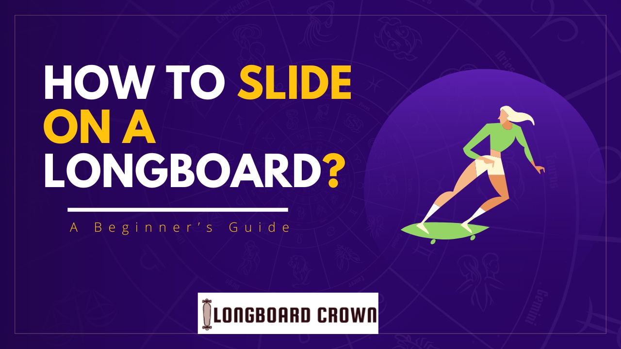 How to slide on a Longboard